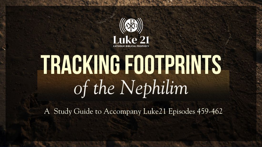Tracking Footprints of the Nephilim